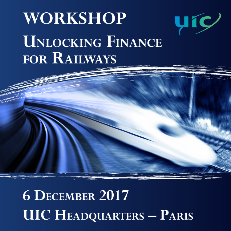 Workshop - Unlocking Finance for Railways 2017