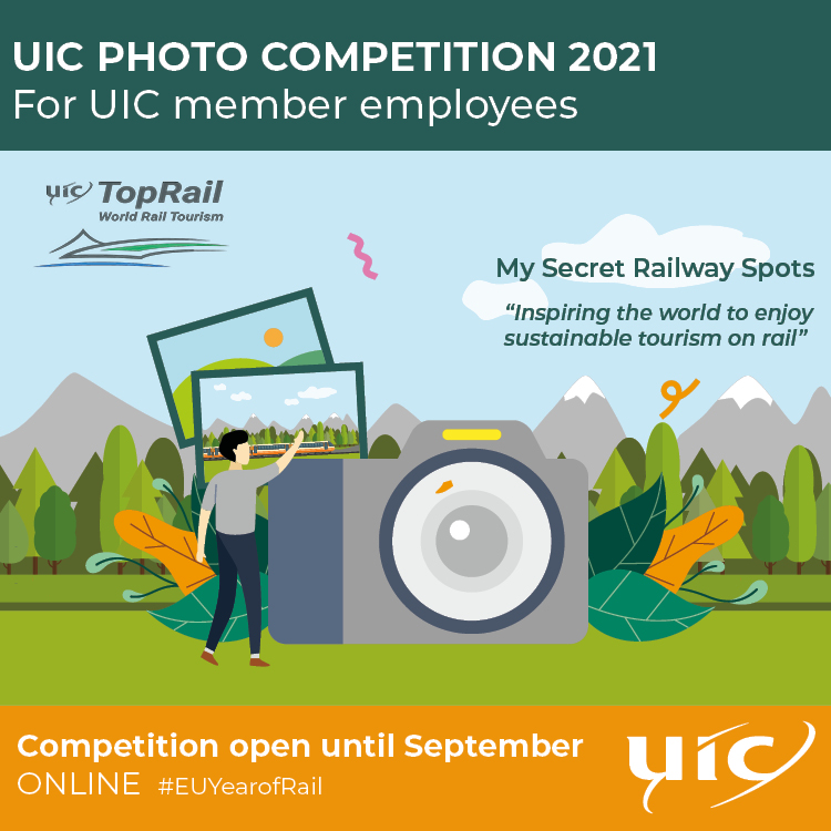 UIC TopRail Photo Competition 2021 themed around “My Secret Rail Spots” 