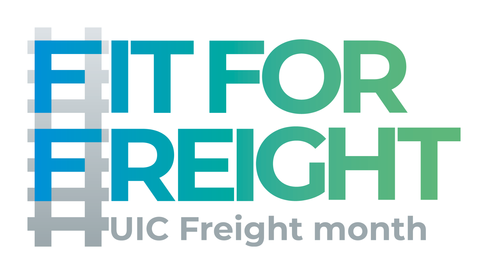 FIT FOR FREIGHT - UIC Freight Month
