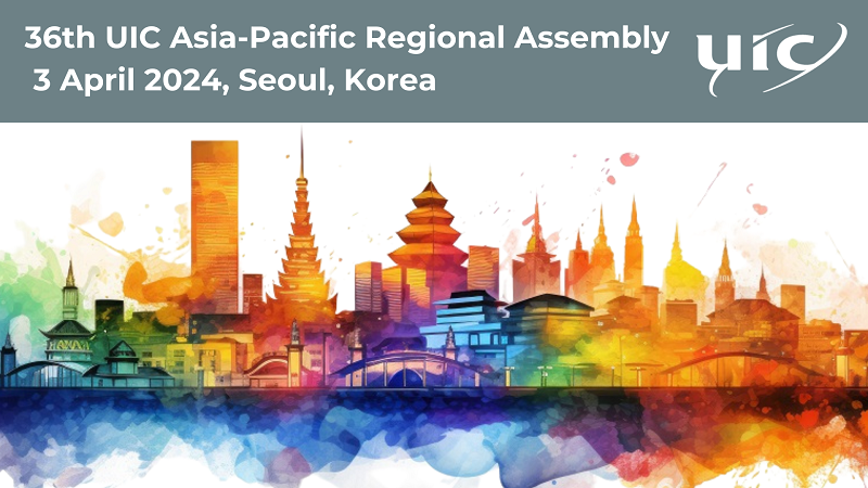 36th UIC Asia-Pacific Regional Assembly