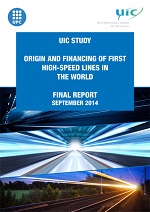 Origin and financing of first High-Speed lines in the World